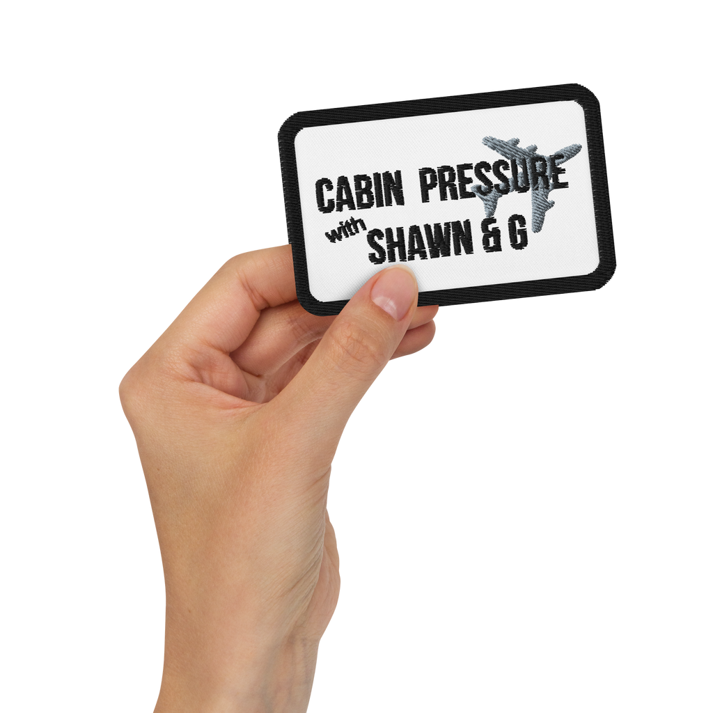 Cabin Pressure with Shawn & G Embroidered patch